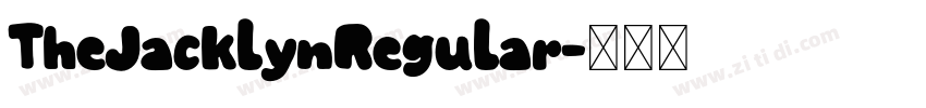 TheJacklynRegular字体转换