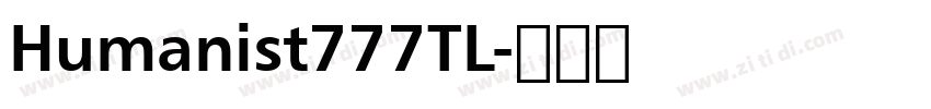 Humanist777TL字体转换
