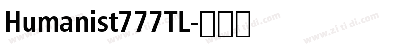 Humanist777TL字体转换 Humanist777TL字体转换