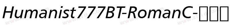Humanist777BT-RomanC字体转换