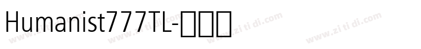 Humanist777TL字体转换 Humanist777TL字体转换