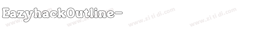 EazyhackOutline字体转换