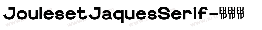 JoulesetJaquesSerif字体转换