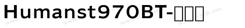 Humanst970BT字体转换