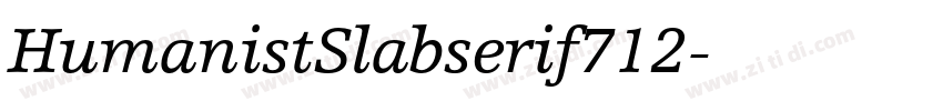 HumanistSlabserif712字体转换