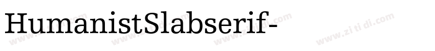 HumanistSlabserif字体转换