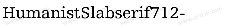 HumanistSlabserif712字体转换