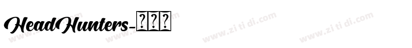 HeadHunters字体转换