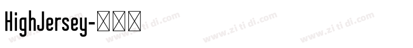 HighJersey字体转换