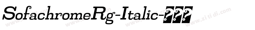 SofachromeRg-Italic字体转换