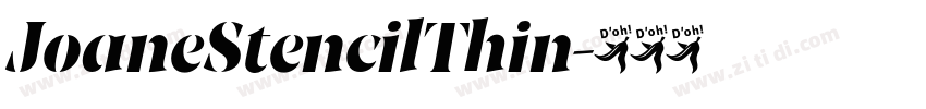 JoaneStencilThin字体转换