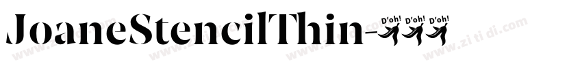 JoaneStencilThin字体转换
