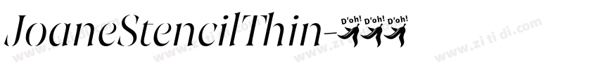JoaneStencilThin字体转换
