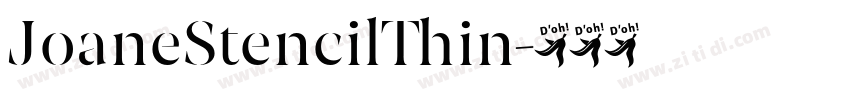 JoaneStencilThin字体转换