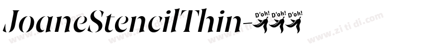 JoaneStencilThin字体转换