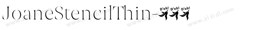 JoaneStencilThin字体转换