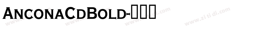 AnconaCdBold字体转换