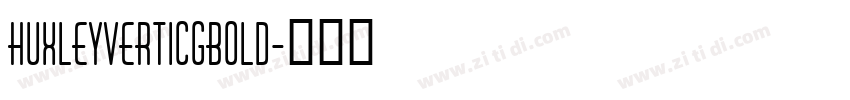 HuxleyVertICGBold字体转换