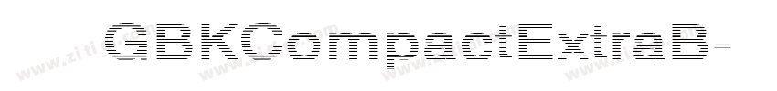 蝉锦书宋GBKCompactExtraB字体转换