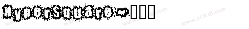 HyperSquare字体转换