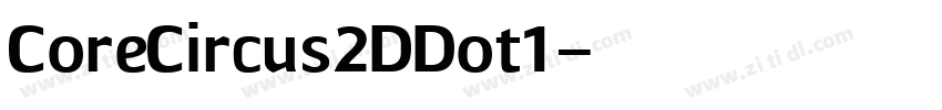 CoreCircus2DDot1字体转换