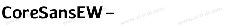 CoreSansEW字体转换