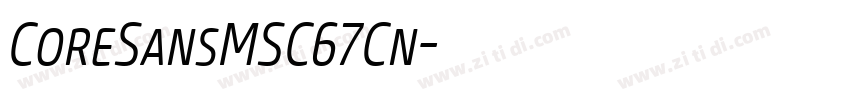 CoreSansMSC67Cn字体转换