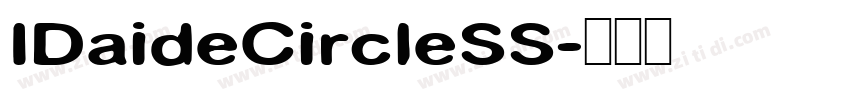IDaideCircleSS字体转换