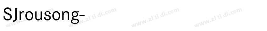 SJrousong字体转换