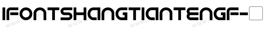 iFontshangtiantengf字体转换