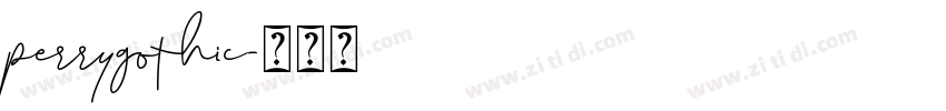 perrygothic字体转换