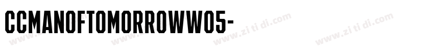 CCManOfTomorrowW05字体转换