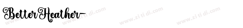 BetterHeather字体转换