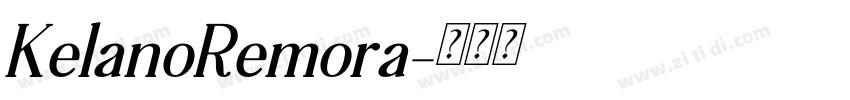 KelanoRemora字体转换