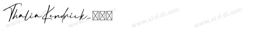 ThaliaKendrick字体转换