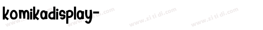 komikadisplay字体转换