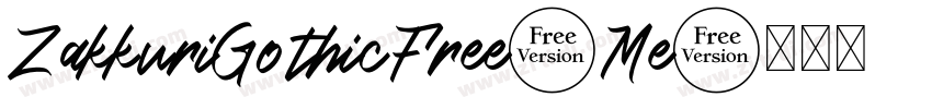 ZakkuriGothicFree-Me字体转换 ZakkuriGothicFree-Me字体转换