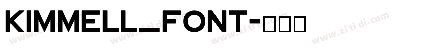Kimmell_Font字体转换