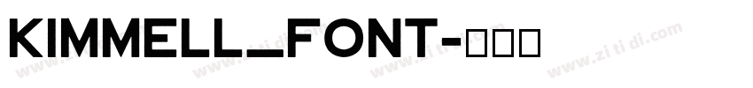 Kimmell_Font字体转换