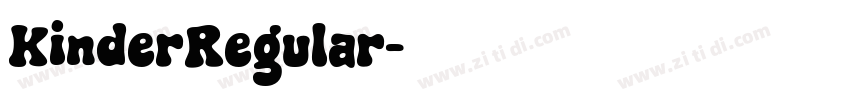 KinderRegular字体转换 KinderRegular字体转换