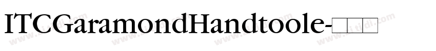 ITCGaramondHandtoole字体转换