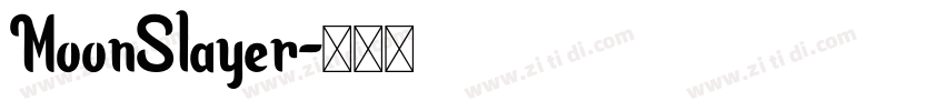 MoonSlayer字体转换