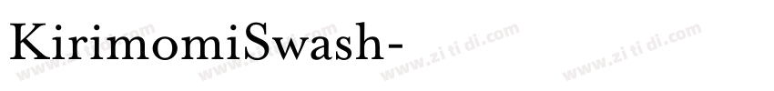 KirimomiSwash字体转换