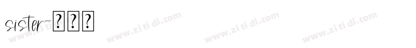 sister字体转换