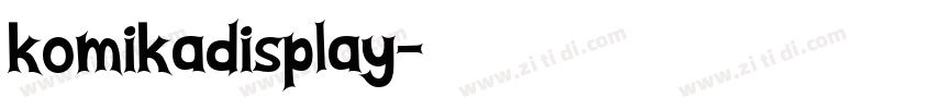komikadisplay字体转换
