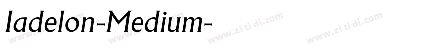 Iadelon-Medium字体转换