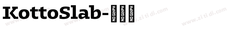 KottoSlab字体转换