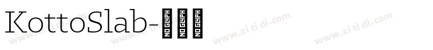 KottoSlab字体转换