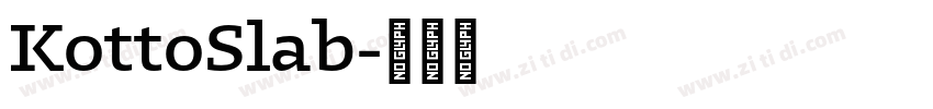KottoSlab字体转换