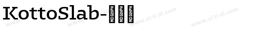 KottoSlab字体转换